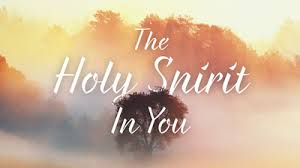 Holy Spirit in you
